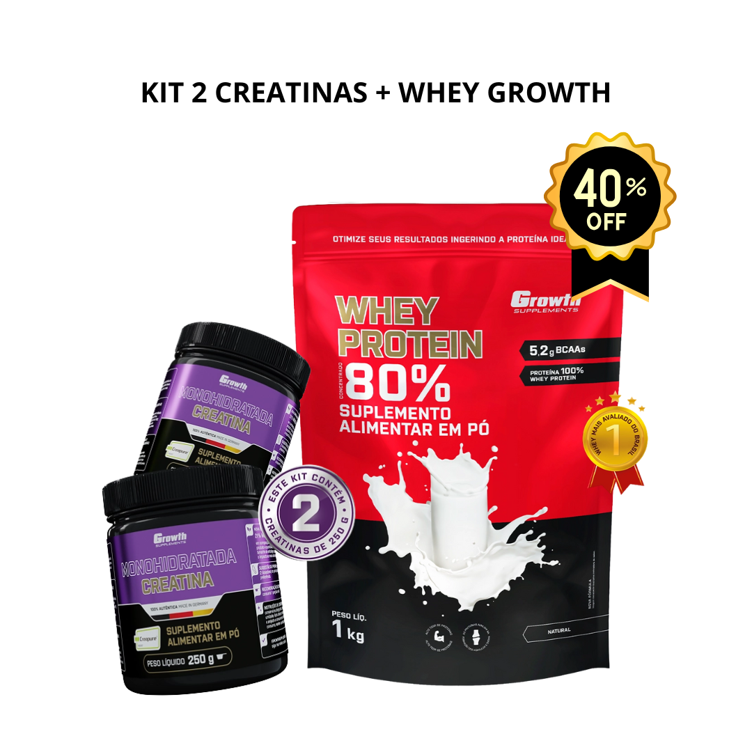 KIT 2 CREATINAS MONOHIDRATADA + 1 WHEY PROTEIN GROWTH